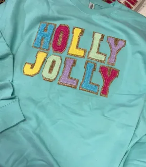 Double Stacked Terry HOLLY JOLLY Sweatshirt / Hoodie