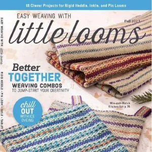 Easy Weaving with Little Looms - Fall 2023